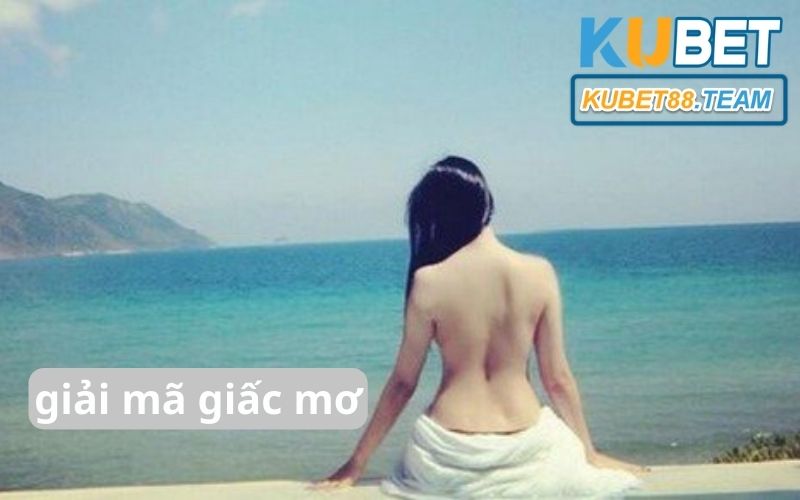 Mơ thấy khỏa thân rất thường gặp.