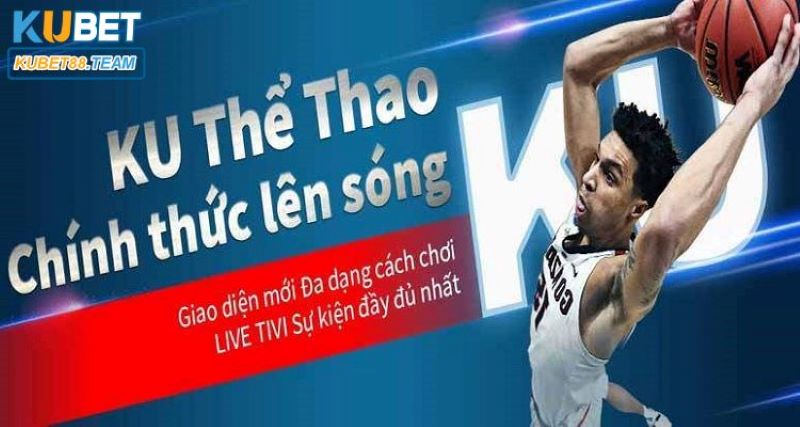 Tìm hiểu sơ lược về sảnh KU thể thao